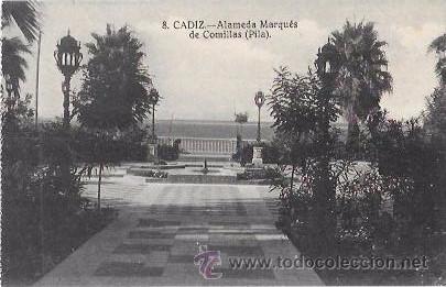 Postcards: TARJETA POSTAL DE CADIZ. ALAMEDA MARQU&Eacute;S DE COMILLAS (PILA).