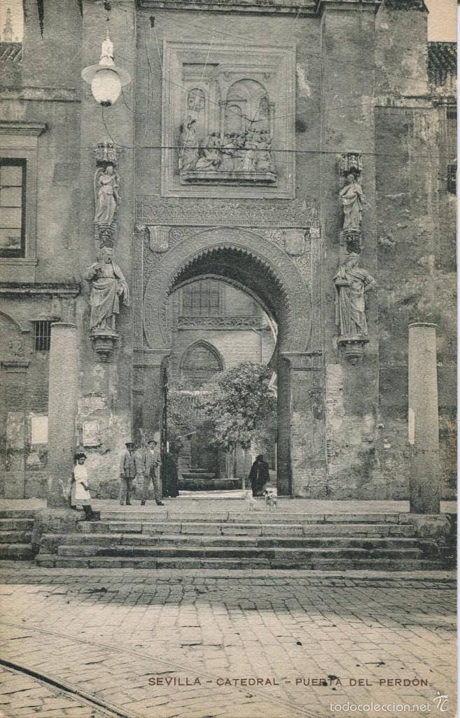 Postales: SEVILLA-CATEDRAL-PUERTA DEL PERD&Oacute;N