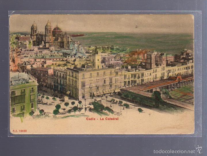 Postais: TARJETA POSTA DE CADIZ - LA CATEDRAL. P.Z 10428
