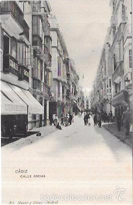 Postais: TARJETA POSTAL DE CADIZ. CALLE ANCHA. HAUSER Y MENET.