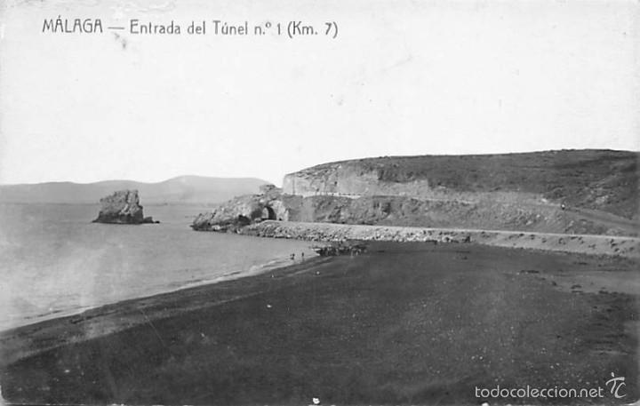 Postales: M&Aacute;LAGA.- ENTRADA DEL TUNEL N&ordm; 1 (KM 7)