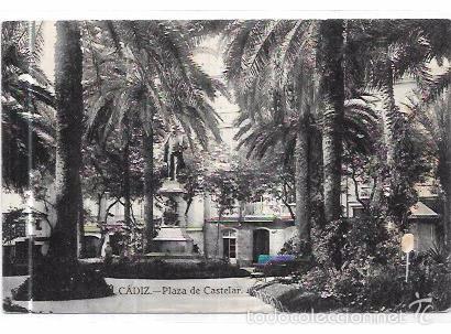 Postcards: TARJETA POSTAL DE CADIZ. PLAZA DE CASTELAR.