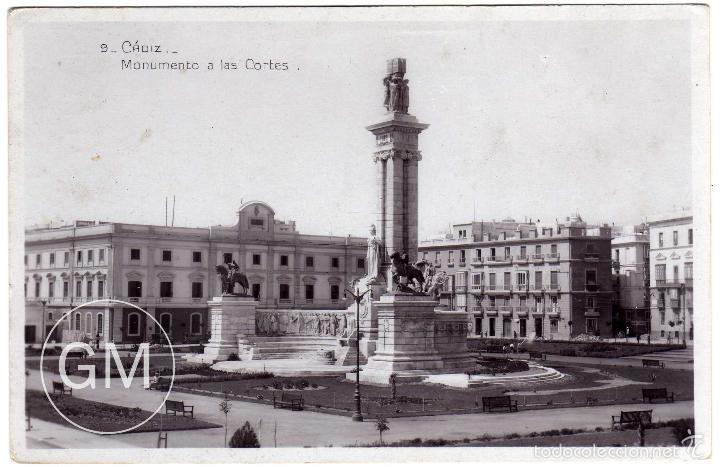 Postais: PRECIOSA POSTAL - CADIZ - MONUMENTO A LAS CORTES