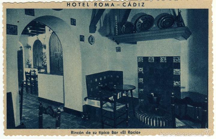 Postcards: BONITA POSTAL - CADIZ - HOTEL ROMA - RINCON DE SU TIPICO BAR EL ROCIO