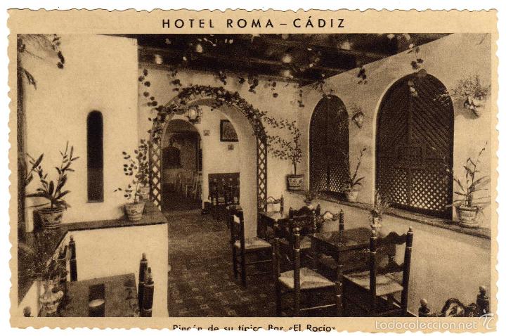 Postais: BONITA POSTAL - CADIZ - HOTEL ROMA - RINCON DE SU TIPICO BAR EL ROCIO