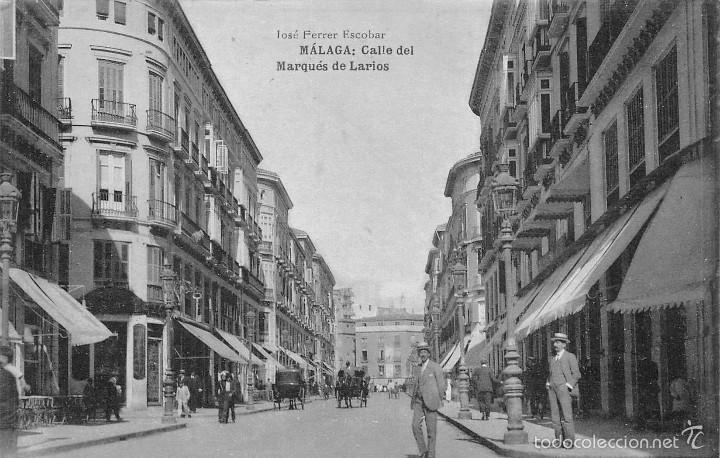 Postales: M&Aacute;LAGA.- CALLE DEL MARQU&Eacute;S DE LARIOS.