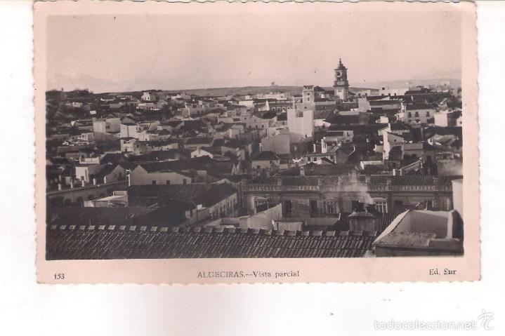 Postcards: POSTAL DE ALGECIRAS , VISTA PARCIAL .