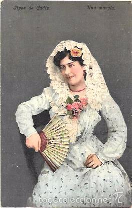 Postkarten: TARJETA POSTAL DE CADIZ. TIPOS DE CADIZ. UNA MANOLA.