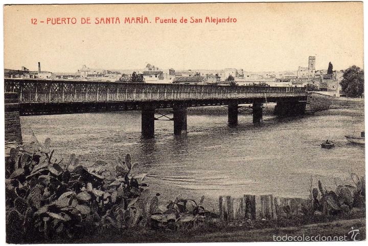 Postkarten: BONITA POSTAL - PUERTO DE SANTA MARIA (CADIZ) - PUENTE DE SAN ALEJANDRO