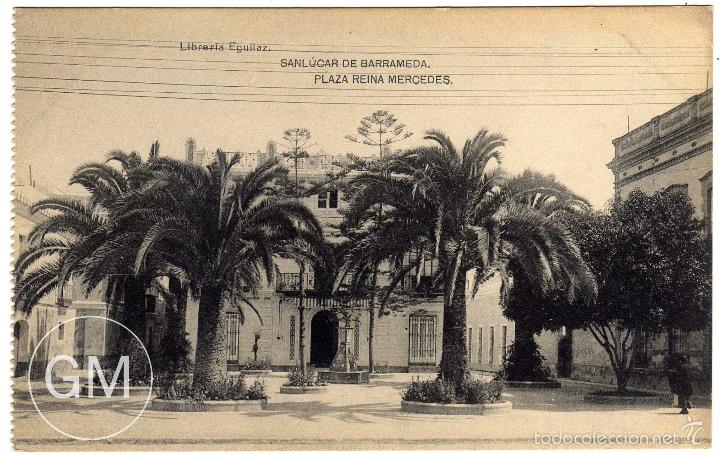 Postkarten: BONITA POSTAL - SANLUCAR DE BARRAMEDA (CADIZ) - PLAZA REINA MERCEDES