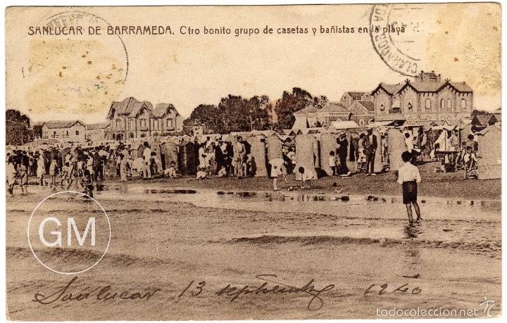 Postais: MAGNIFICA POSTAL - SANLUCAR DE BARRAMEDA (CADIZ) CTRO BONITO GRUPO DE CASETAS Y BA&Ntilde;ISTAS EN LA PLAYA