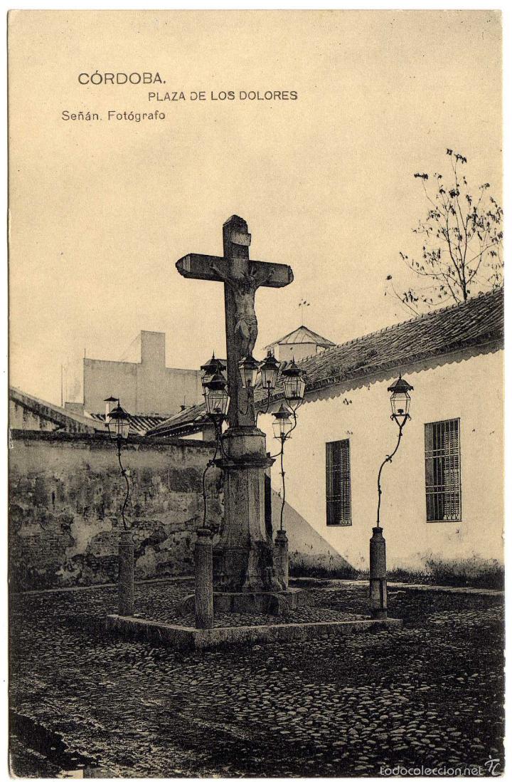 Postcards: BONITA POSTAL - CORDOBA - PLAZA DE LOS DOLORES - CRISTO DE LOS FAROLES