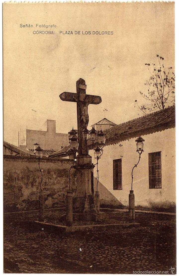 Postcards: BONITA POSTAL - CORDOBA - PLAZA DE LOS DOLORES - CRISTO DE LOS FAROLES