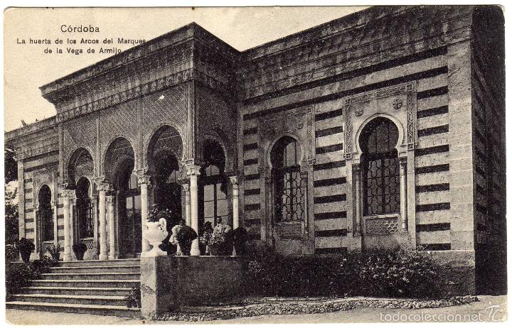 Cartoline: BONITA POSTAL - CORDOBA - LA HUERTA DE LOS ARCOS DEL MARQUES DE LA VEGA DE ARMIJO