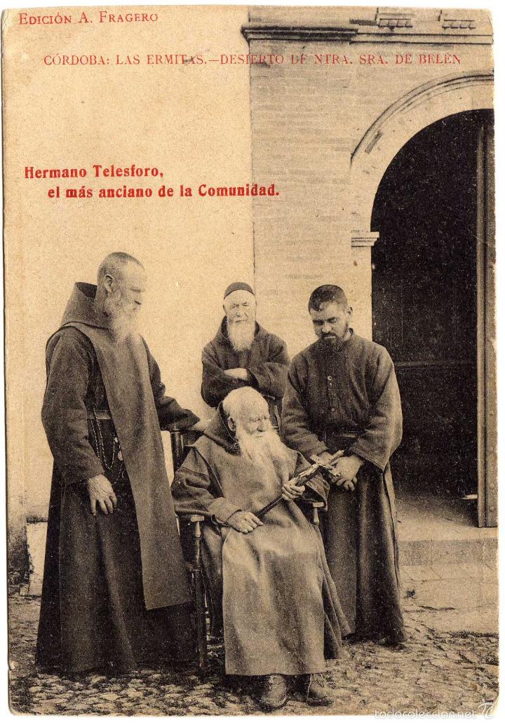 Postcards: BONITA POSTAL - CORDOBA - LAS ERMITAS - HERMANO TELESFORO - EL MAS ANCIANO DE LA COMUNIDAD