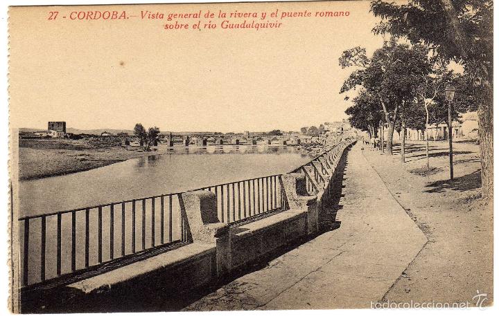 Postcards: BONITA POSTAL - CORDOBA - VISTA GENERAL DE LA RIVERA Y EL PUENTE ROMANO SOBRE EL RIO GUADALQUIVIR