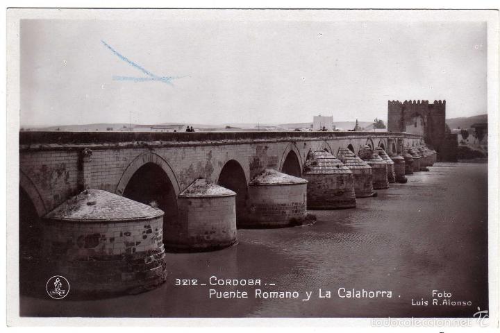 Postcards: BONITA POSTAL - CORDOBA - PUENTE ROMANO Y LA CALAHORRA