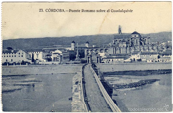 Postcards: BONITA POSTAL - CORDOBA - PUENTE ROMANO SOBRE EL GUADALQUIVIR