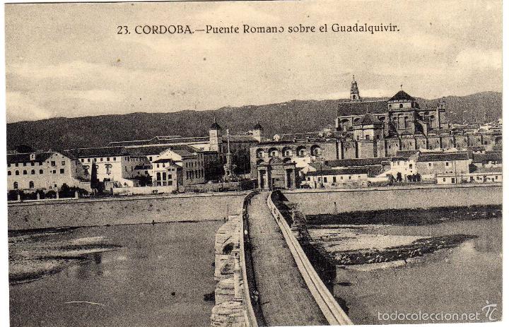 Postcards: BONITA POSTAL - CORDOBA - PUENTE ROMANO SOBRE EL GUADALQUIVIR