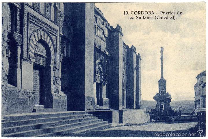 Postais: BONITA POSTAL - CORDOBA - PUERTA DE LOS SULTANES - CATEDRAL
