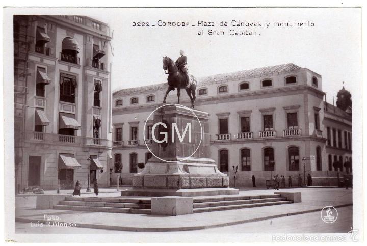 Postais: PRECIOSA POSTAL - CORDOBA - PLAZA DE CANOVAS Y MONUMENTO AL GRAN CAPITAN