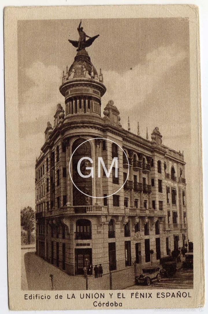 Postales: MAGNIFICA POSTAL - CORDOBA - EDIFICIO DE LA UNION Y EL FENIX ESPA&Ntilde;OL