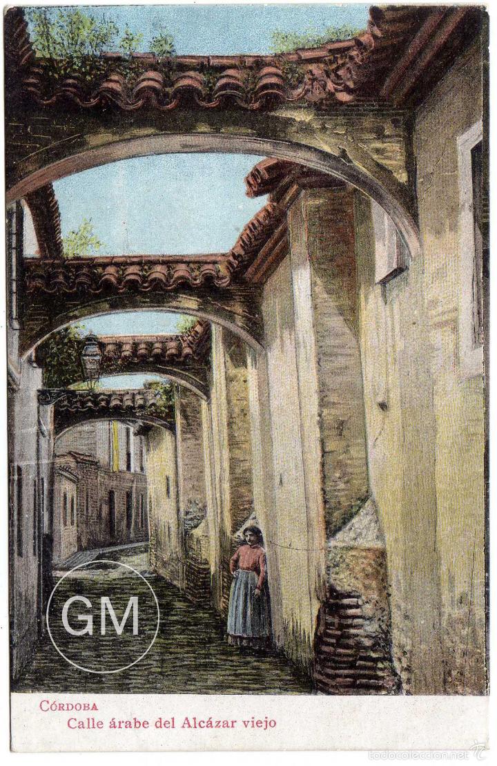Cartoline: PRECIOSA POSTAL - CORDOBA - CALLE ARABE DEL ALCAZAR VIEJO - AMBIENTADA