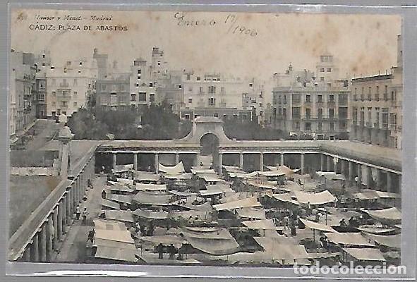 Postais: TARJETA POSTAL CADIZ - PLAZA DE ABASTOS. HAUSER Y MENET