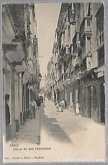 Cartoline: TARJETA POSTAL CADIZ - CALLE DE SAN FRANCISCO. 1221. HAUSER Y MENET