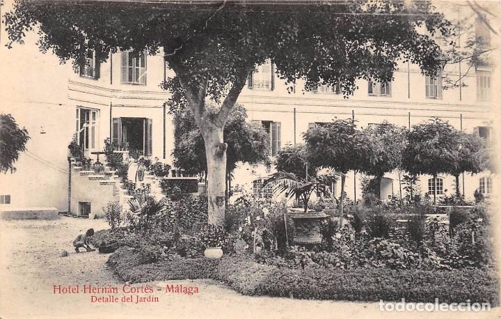 Postales: M&Aacute;LAGA.- HOTEL HERN&Aacute;N CORT&Eacute;S.-DETALLE DEL JARDIN
