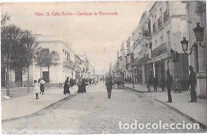 Postais: TARJETA POSTAL DE SANLUCAR DE BARRAMEDA. CALLE ANCHA. CADIZ.
