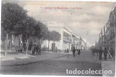 Postais: TARJETA POSTAL DE SANLUCAR DE BARRAMEDA. CALLE ANCHA. CADIZ.