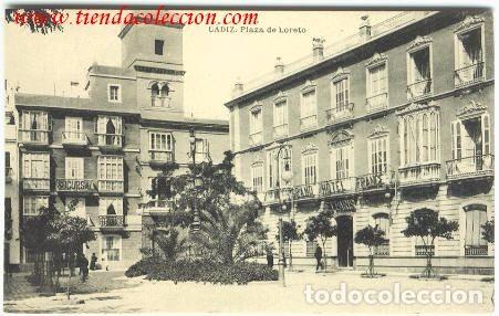 Postales: C&aacute;diz.- Plaza de Loreto - Foto 1