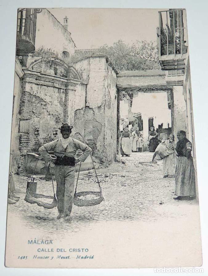 Postales: POSTAL DE MALAGA, CALLE DEL CRISTO, ED. HAUSER Y MENET, N&ordm; 1425, NO CIRCULADA, SIN DIVIDIR.