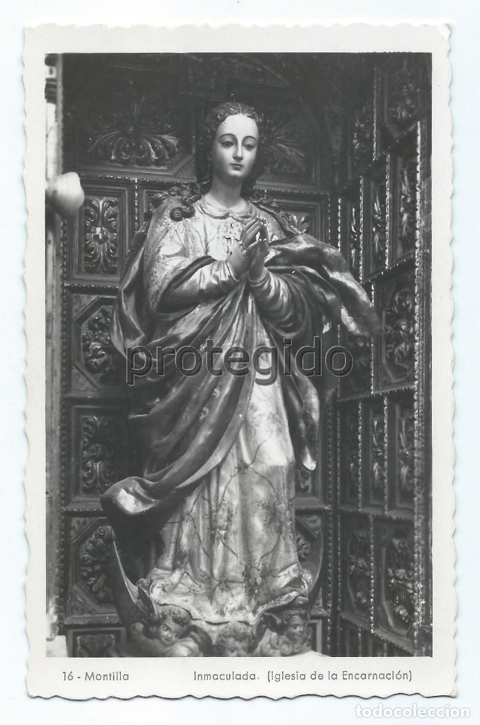 Postales: POSTAL. 16 MONTILLA, C&Oacute;RDOBA. INMACULADA, IGLESIA DE LA ENCARNACI&Oacute;N.