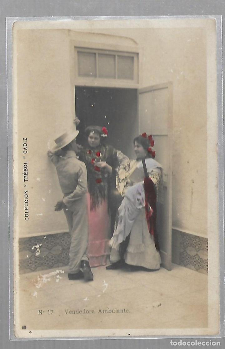 Postkarten: TARJETA POSTAL DE CADIZ - COLECCION TREBOL. N&ordm; 17. VENDEDORA AMBULANTE