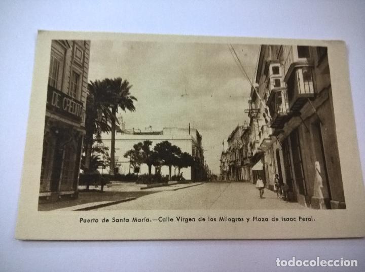 Postales: EL PUERTO DE SANTA MAR&Iacute;A -CALLE VIRGEN DE LOS MILAGROS Y PLAZA ISAAC - EDICION GRAFICAS ANDALUZAS-N