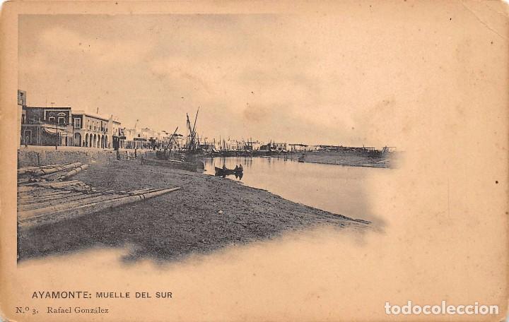 Postales: AYAMONTE (HUELVA).- MUELLE DEL SUR - Foto 1