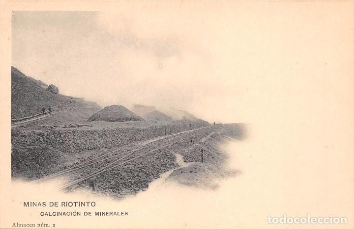 Postales: MINAS DE RIOTINTO (HUELVA).- CALCINACION DE MINERALES