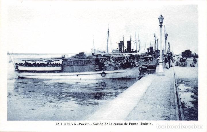 Postales: HUELVA.-PUERTO.- SALIDA DE LA CANOA DE PUNTA UMBRIA