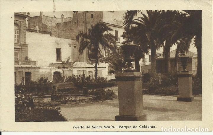 Postales: Postal Puerto de Santa Maria.Cadiz.Parque de Calderon.Ed.Graficas Andaluzas.Circulada 1956.