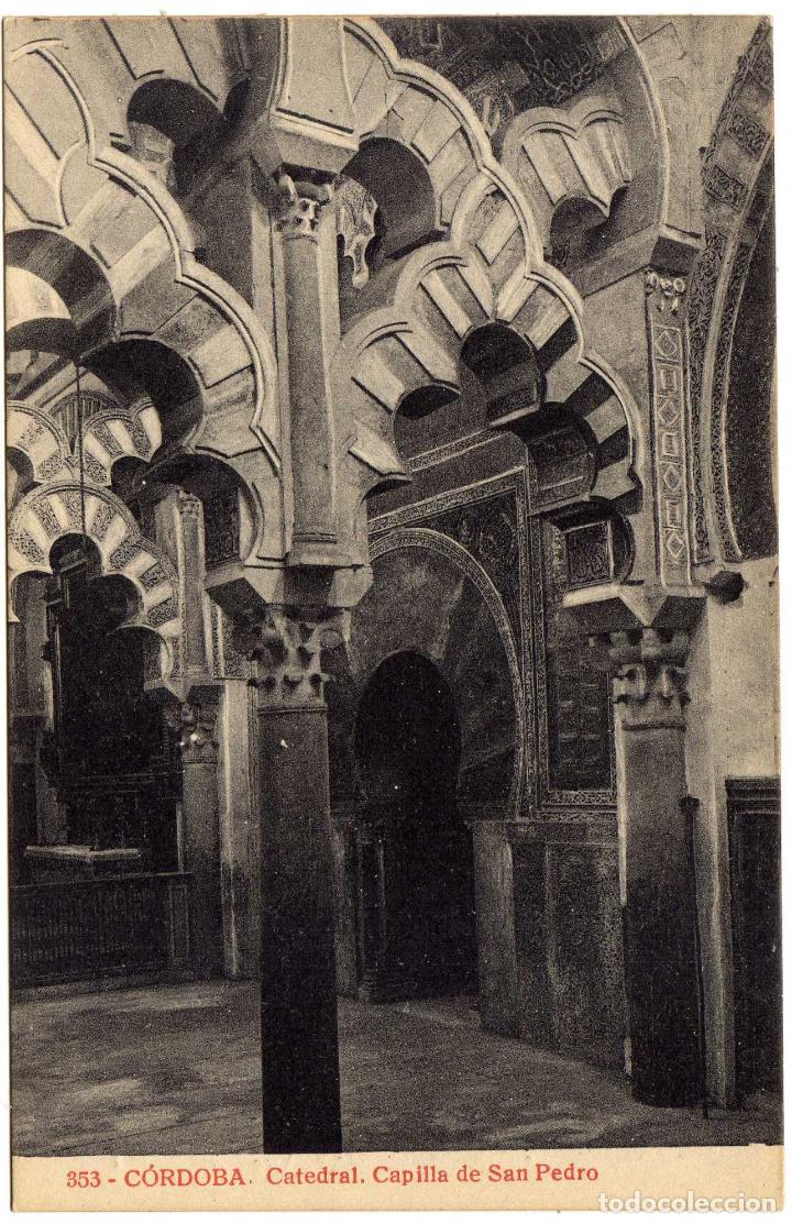 Postales: BONITA POSTAL - CORDOBA - CATEDRAL - CAPILLA DE SAN PEDRO