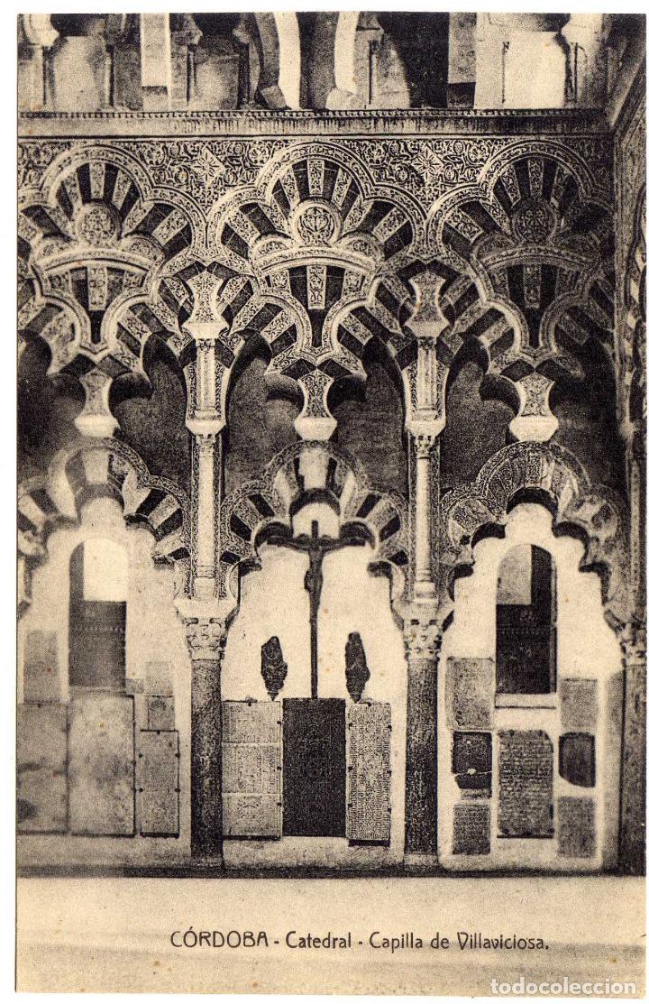Postales: BONITA POSTAL - CORDOBA - CATEDRAL - CAPILLA DE VILLAVICIOSA