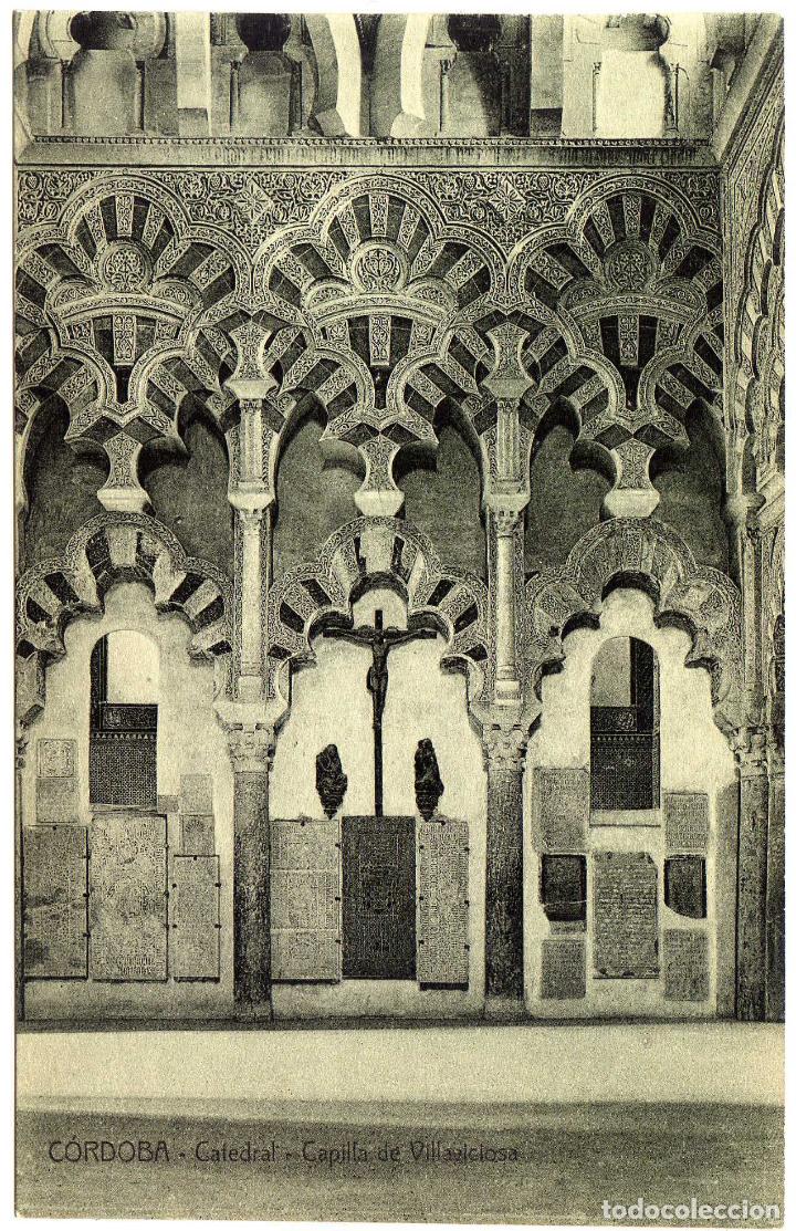 Postales: BONITA POSTAL - CORDOBA - CATEDRAL - CAPILLA DE VILLAVICIOSA