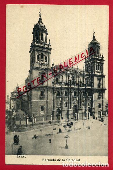 Postales: POSTAL JAEN , FACHADA CATEDRAL , SERIE ESPA&Ntilde;A MONUMENTAL Y ARTISTICA  , ORIGINAL , P85860