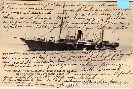 Postales: Vapor Joaquin Pielago, construido en los astilleros de Matagorda Cadiz barco Compa&ntilde;ia Trasatlantica.