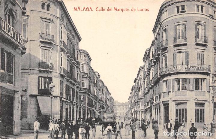 Postales: M&Aacute;LAGA.- CALLE DEL MARQU&Eacute;S DE LARIOS