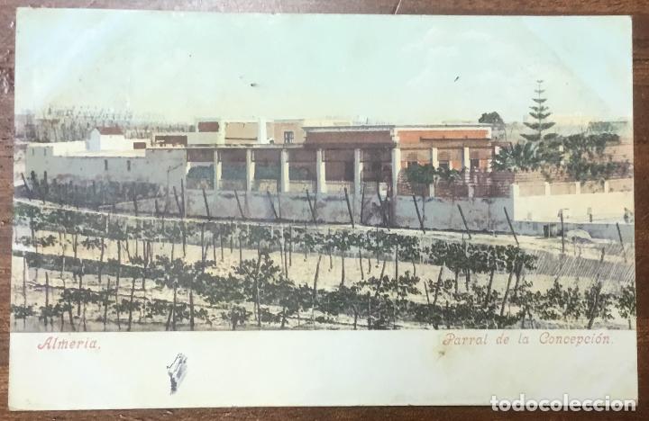 Postkarten: ALMERIA. PARRAL DE LA CONCEPCI&Oacute;N. CIRCULADA EN 1907.