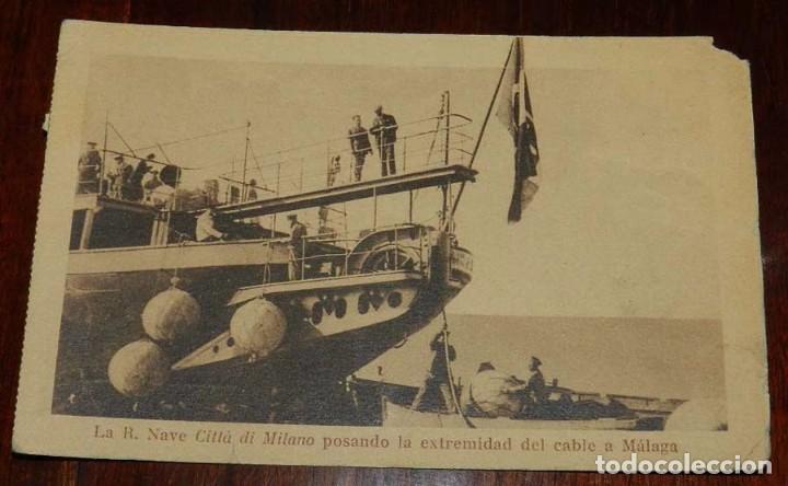 Postales: POSTAL DE MALAGA, LA R. NAVE CITTA DI MILANO POSANDO LA EXTREMIDAD DEL CABLE A MALAGA, NO CIRCULADA.
