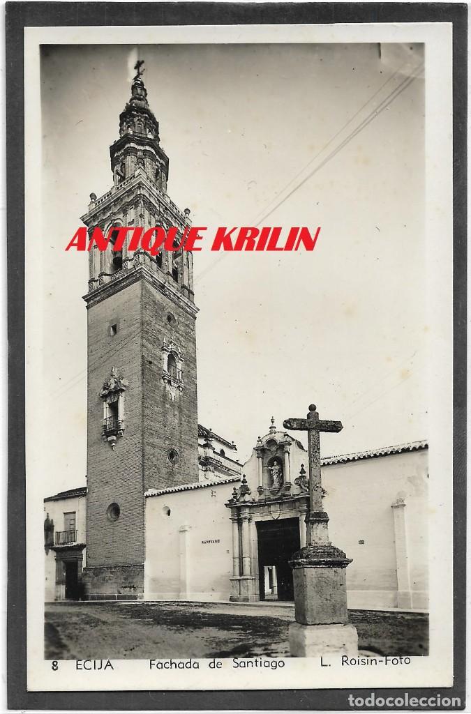 Postales: ECIJA N&ordm; 8 .- FACHADA DE SANTIAGO .- FOTO L. ROISIN